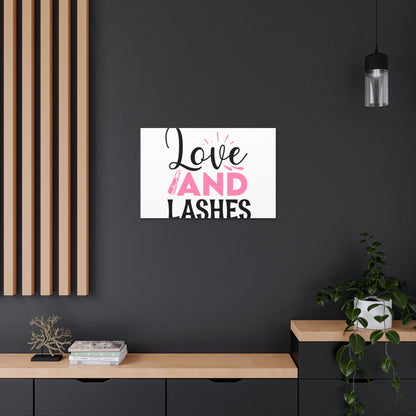 Love and Lashes, Beauty quotes, Inspirational quotes, Motivational quotes, Positive affirmations, Self-love quotes, Inner beauty, Beauty and confidence, Makeup Quote 30" x 20" Premium Gallery Wraps (1.25″)