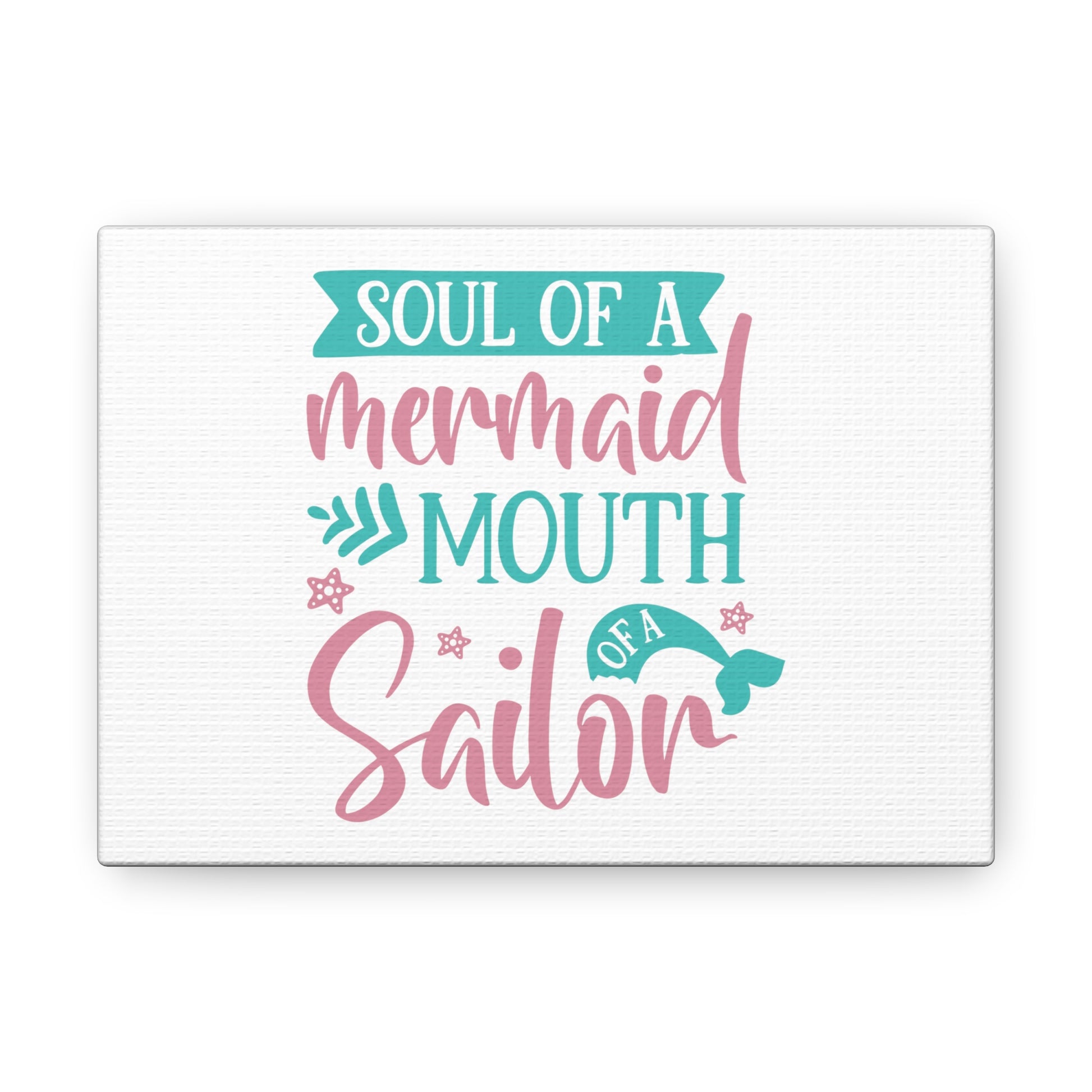 Soul Of A Mermaid, Mouth Of A Sailor, Mermaid Wall Art, Coastal Mermaid Decor, Beach House Mermaid Signs, Nautical Mermaid Decor, Mermaid Nursery Wall Decor - SaviTraviDesigns