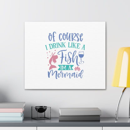 I Drink Like A Fish, I'm A Mermaid, Mermaid Wall Art, Coastal Mermaid Decor, Beach House Mermaid Signs, Nautical Mermaid Decor, Mermaid Nursery Wall Decor - SaviTraviDesigns