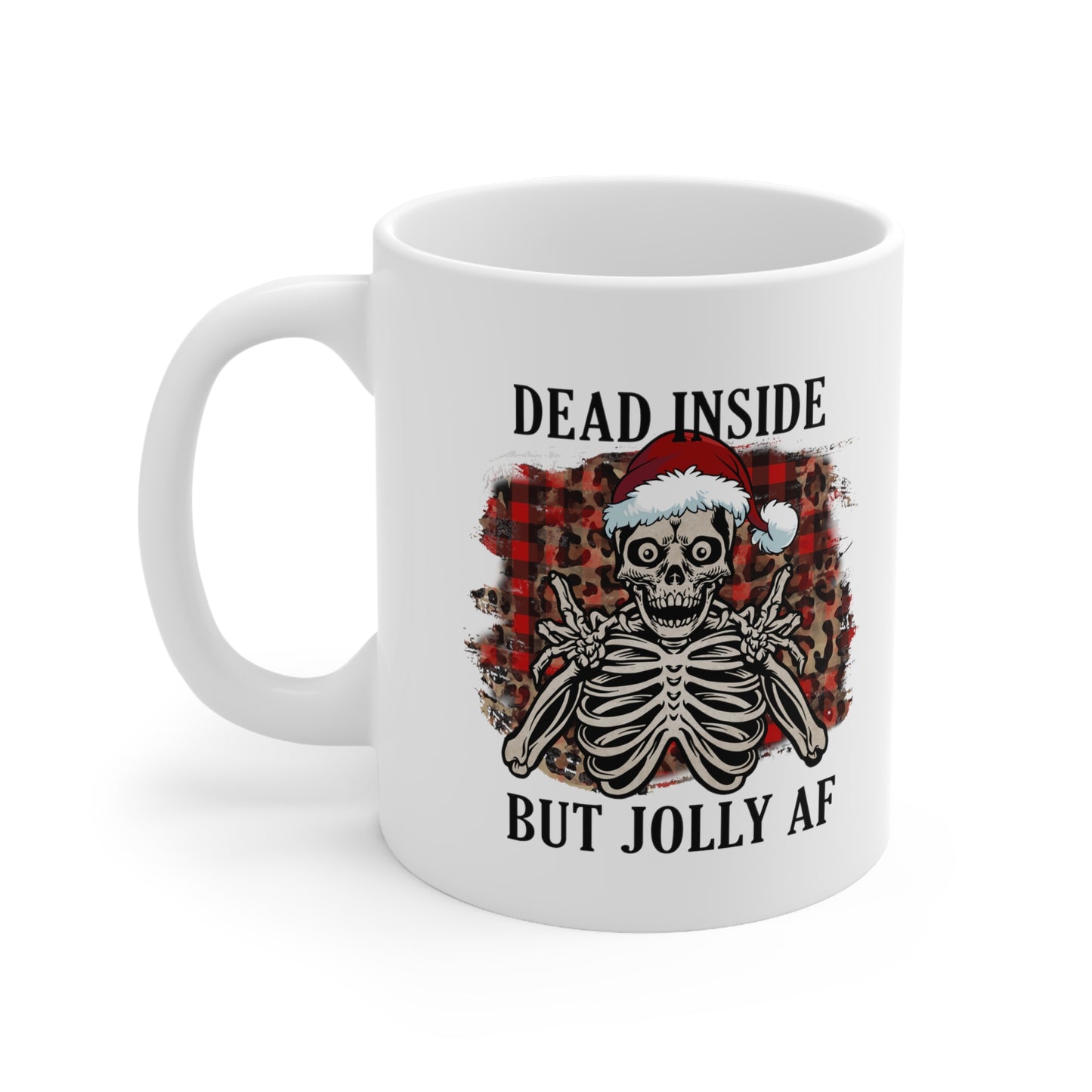 Dead Inside but Jolly AF, Christmas Mug, Personalized Mug Designs, Creative Coffee Cups, Unique Mug Artwork, Printed Coffee Mugs, Artist-Designed Mugs 11oz