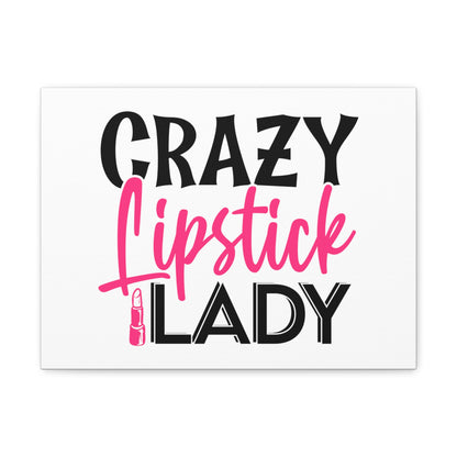 Crazy Lipstick Lady, Beauty quotes, Inspirational quotes, Motivational quotes, Positive affirmations, Self-love quotes, Inner beauty, Beauty and confidence