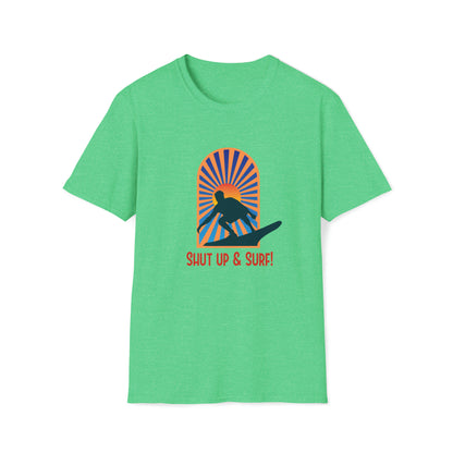 Shut Up and Surf |Beach Lifestyle Shirts | Summer Vibe Apparel Heather Irish Green