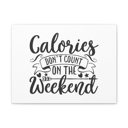 Calories Don't Count, Kitchen quote canvas prints, Kitchen wall decor quotes, Kitchen canvas art, Funny kitchen quotes on canvas, Inspirational kitchen quotes 16″ x 12″ Premium Gallery Wraps (1.25″)