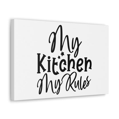 My Kitchen My Rules, Kitchen quote canvas prints, Kitchen wall decor quotes, Kitchen canvas art, Funny kitchen quotes on canvas, Inspirational kitchen quotes - SaviTraviDesigns