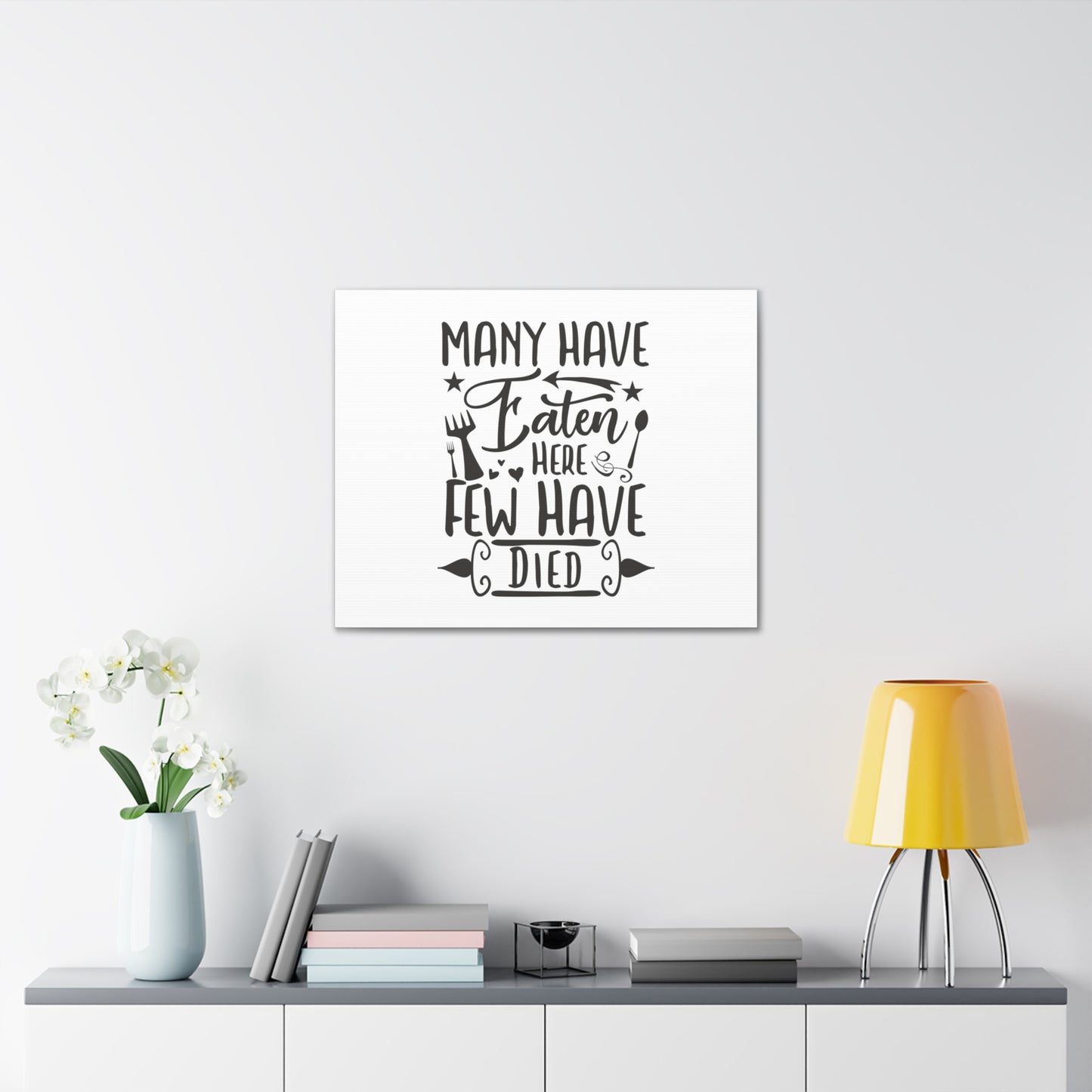 Many Have Eaten Here, Kitchen quote canvas prints, Kitchen wall decor quotes, Kitchen canvas art, Funny kitchen quotes on canvas, Inspirational kitchen quotes - SaviTraviDesigns