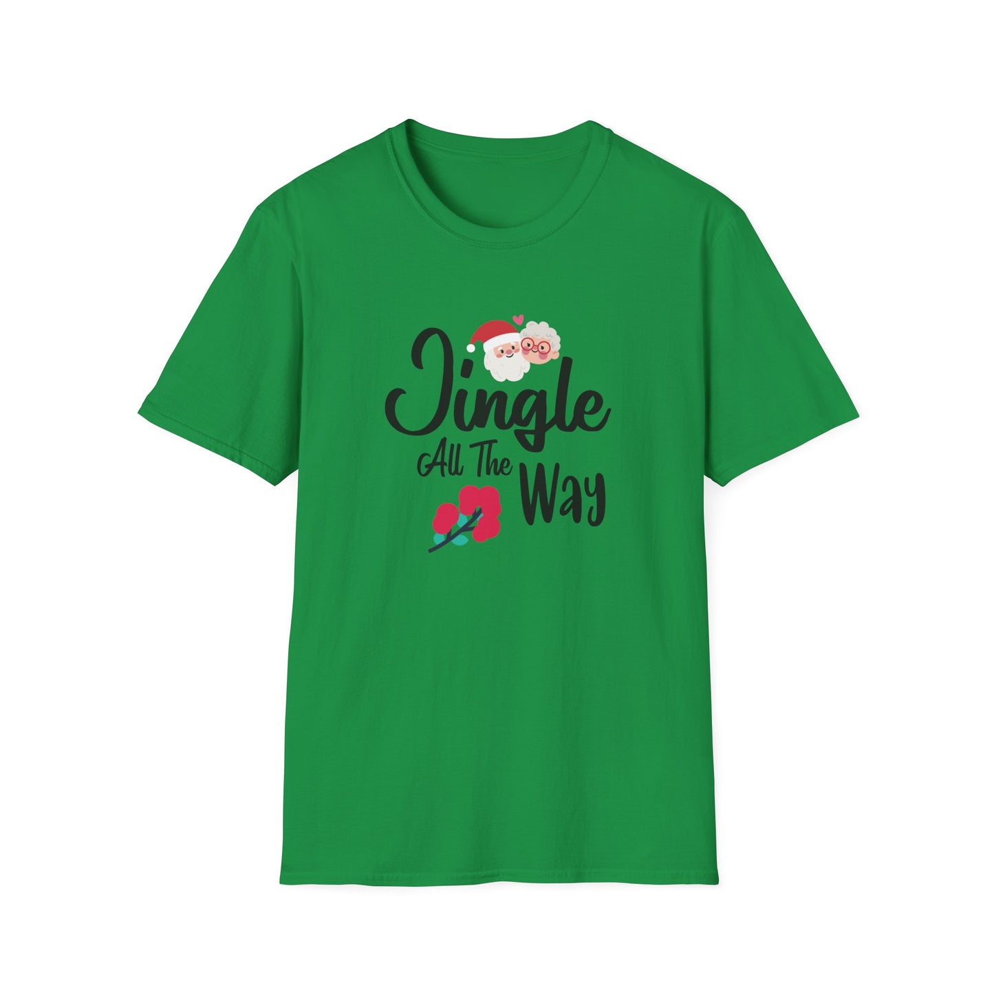 Jingle All The Way Holiday Graphic Shirt Irish Green