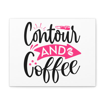 Contour and Coffee, Beauty quotes, Inspirational quotes, Motivational quotes, Positive affirmations, Self-love quotes, Inner beauty, Beauty and confidence 14″ x 11″ Premium Gallery Wraps (1.25″)