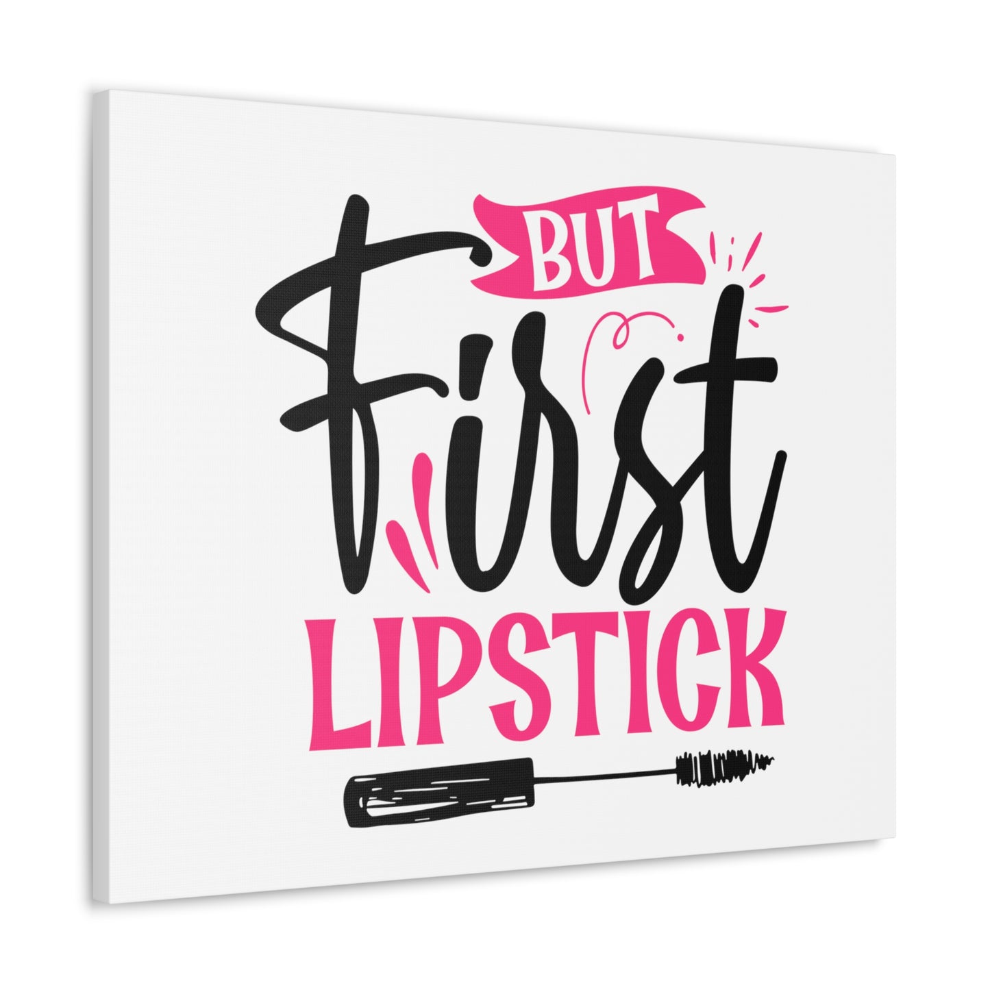 But First Lipstick, Beauty quotes, Inspirational quotes, Motivational quotes, Positive affirmations, Self-love quotes, Inner beauty, Beauty and confidence