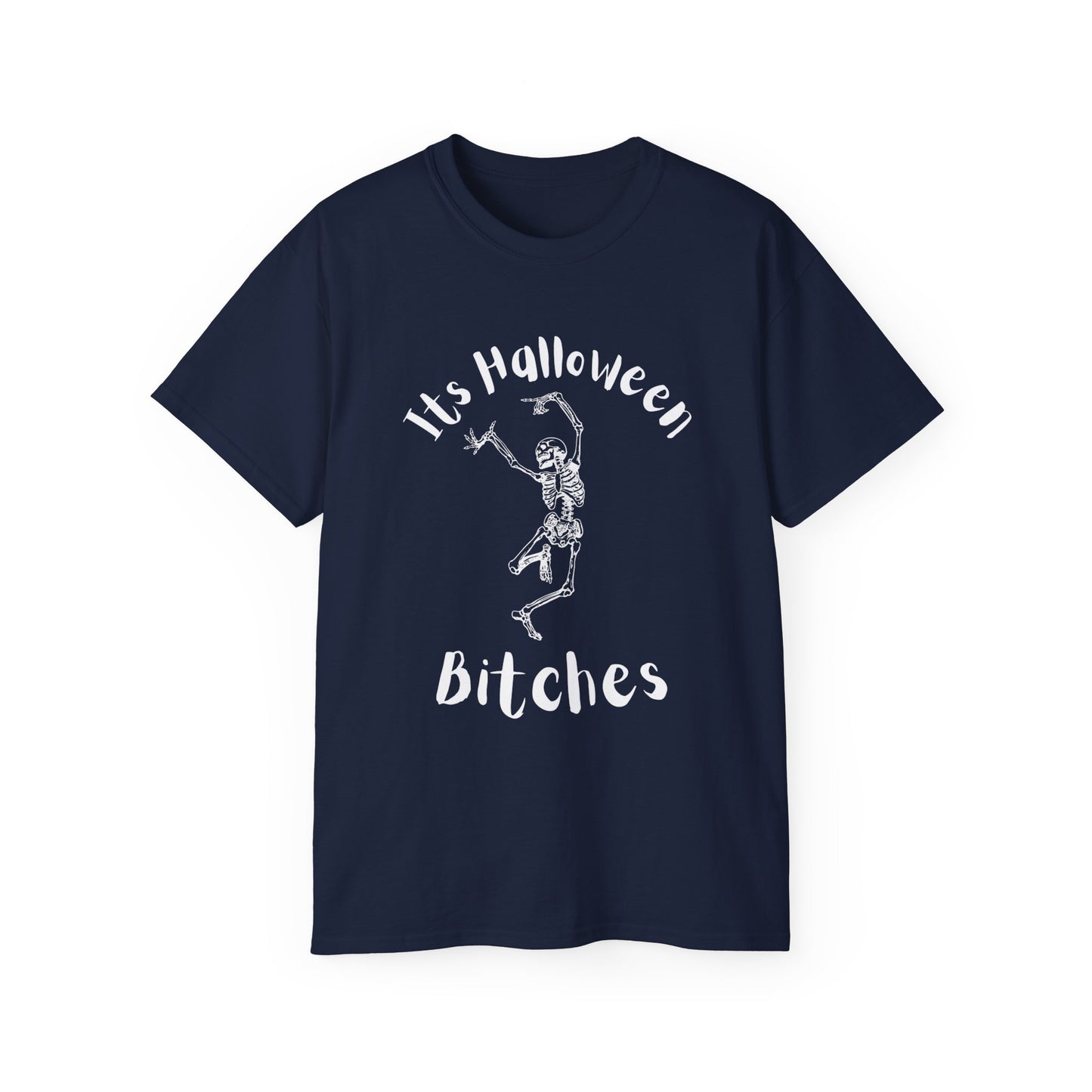 Its Halloween B*tches Graphic T Shirt