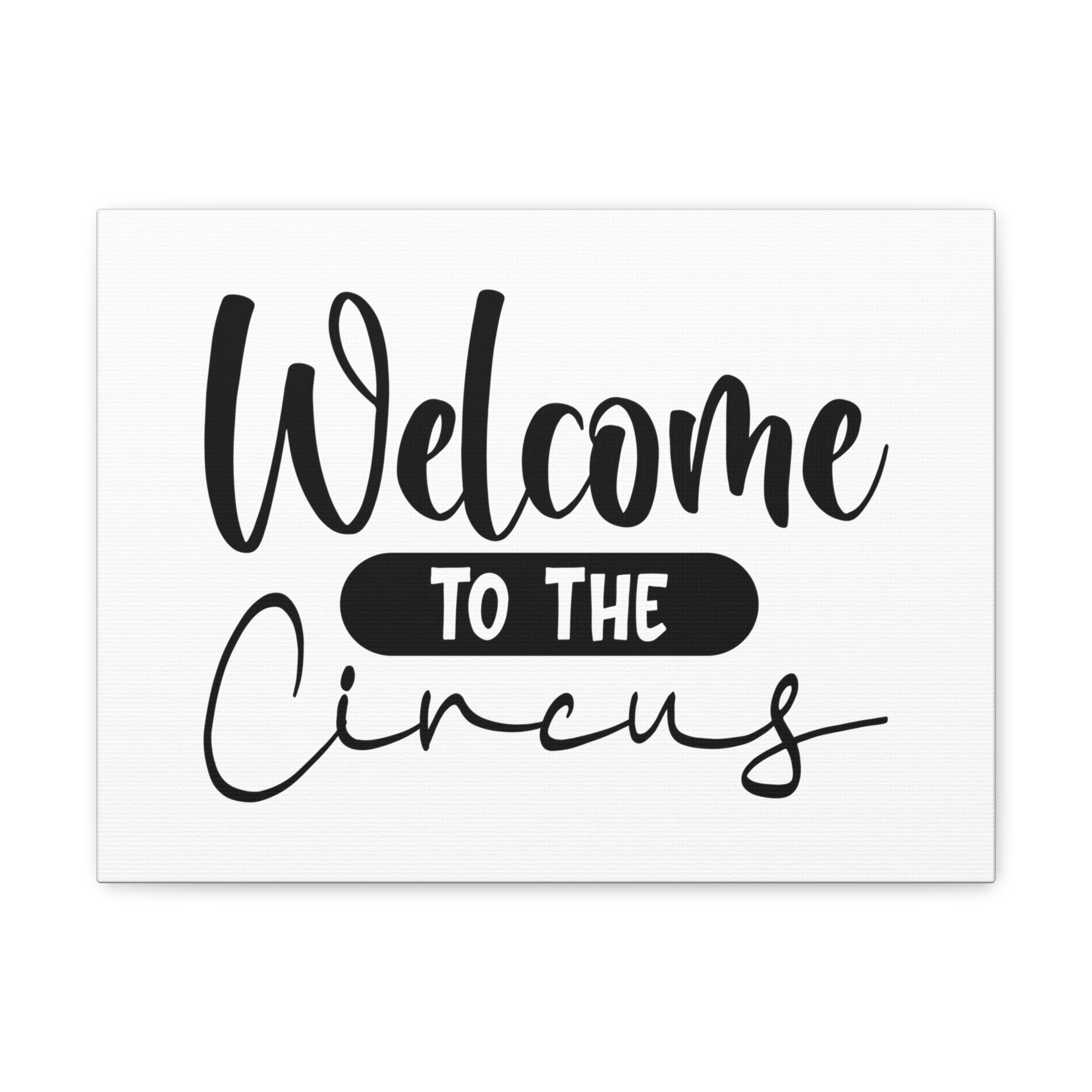 Welcome to the Circus, Home decor quotes, House and home signs, Inspirational home quotes, Home sweet home signs, Welcome home signs, Family home quotes, Living room wall quotes - SaviTraviDesigns