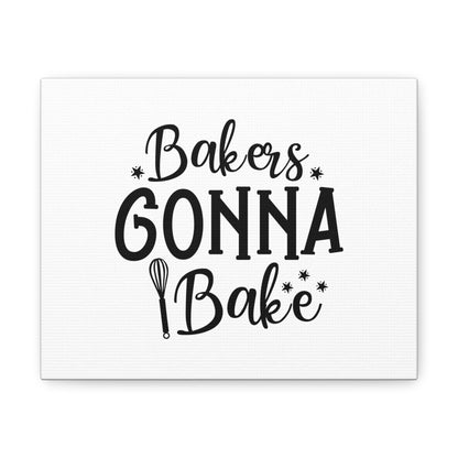 Bakers Gonna Bake, Kitchen quote canvas prints, Kitchen wall decor quotes, Kitchen canvas art, Funny kitchen quotes on canvas, Inspirational kitchen quotes 10″ x 8″ Premium Gallery Wraps (1.25″)