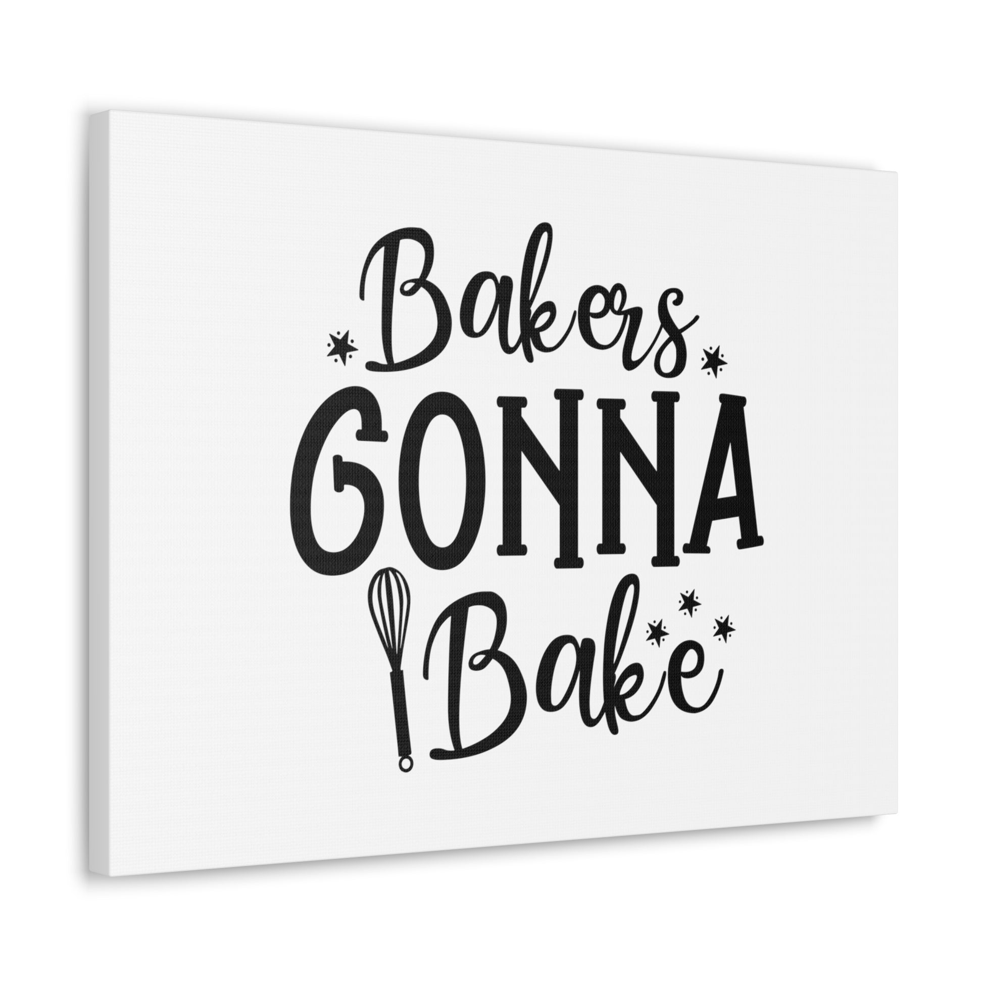 Bakers Gonna Bake, Kitchen quote canvas prints, Kitchen wall decor quotes, Kitchen canvas art, Funny kitchen quotes on canvas, Inspirational kitchen quotes