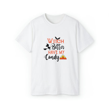 Witch Better Have My Candy, Halloween Graphic Shirts, Spooky Halloween Shirts, Scary Halloween Shirt Designs, Cute Halloween Graphic Tees, Funny Halloween Shirt Ideas - SaviTraviDesigns