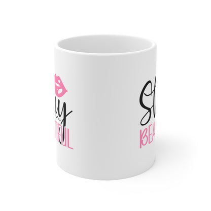 Stay Beautiful, Personalized Mug Designs, Creative Coffee Cups, Unique Mug Artwork, Printed Coffee Mugs, Artist-Designed Mugs