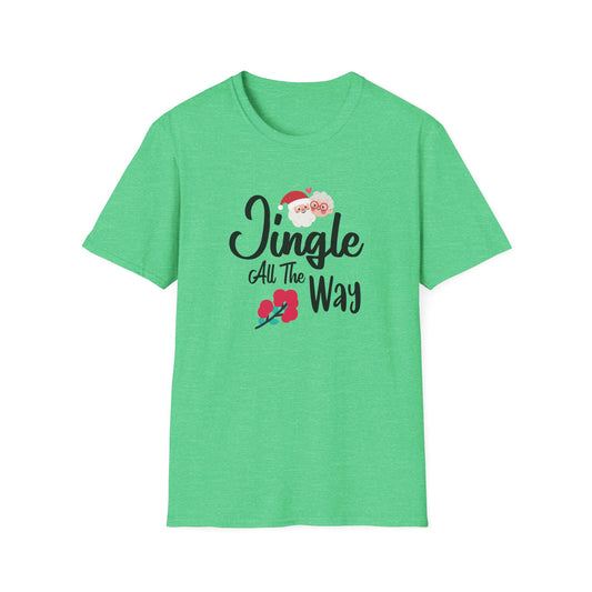 Jingle All The Way Holiday Graphic Shirt Heather Irish Green