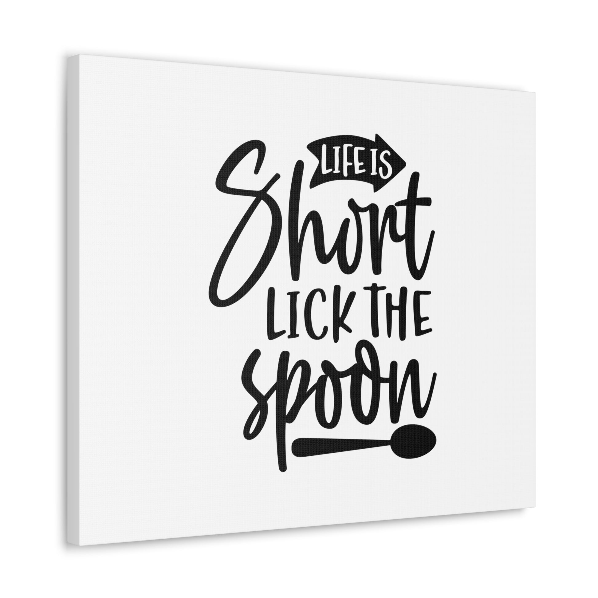 Life Is Short Lick The Spoon, Kitchen quote canvas prints, Kitchen wall decor quotes, Kitchen canvas art, Funny kitchen quotes on canvas, Inspirational kitchen quotes - SaviTraviDesigns