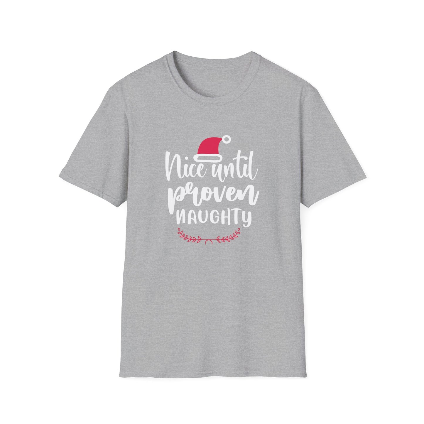 Nice Until Proven Naughty Holiday Graphic T Shirt Sport Grey