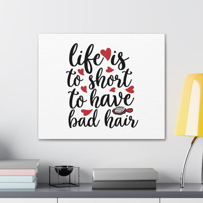 Life is too Short for Bad Hair, Beauty quotes, Inspirational quotes, Motivational quotes, Positive affirmations, Self-love quotes, Inner beauty, Beauty and confidence