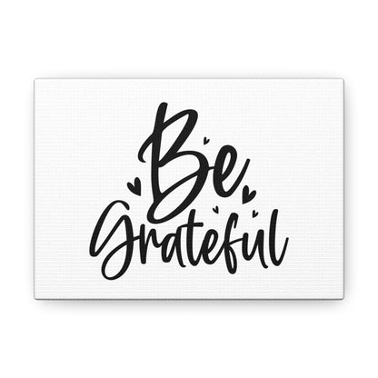 Be Grateful, Kitchen quote canvas prints, Kitchen wall decor quotes, Kitchen canvas art, Funny kitchen quotes on canvas, Inspirational kitchen quotes 7" x 5" Premium Gallery Wraps (1.25″)