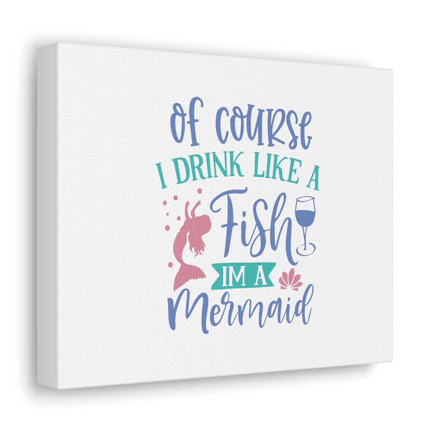 I Drink Like A Fish, I'm A Mermaid, Mermaid Wall Art, Coastal Mermaid Decor, Beach House Mermaid Signs, Nautical Mermaid Decor, Mermaid Nursery Wall Decor - SaviTraviDesigns