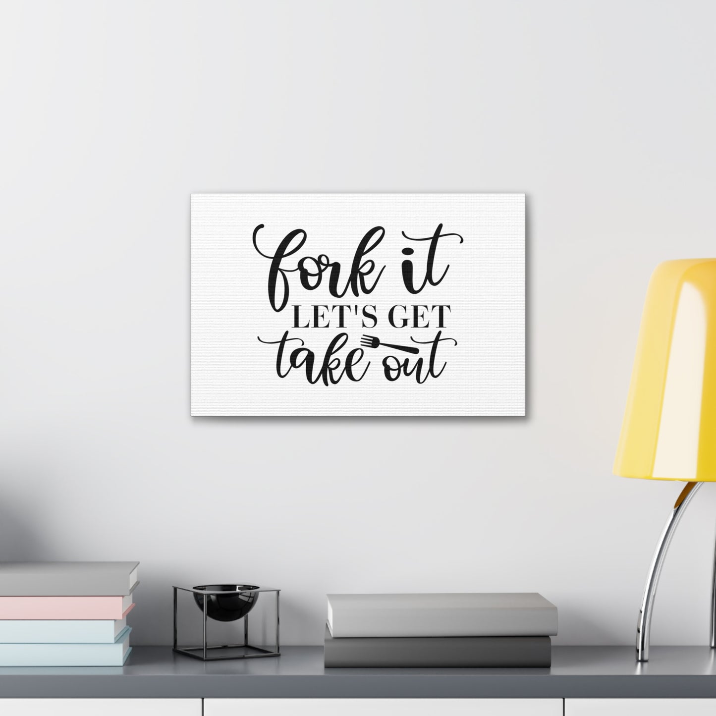 Fork It Let's Eat Takeout, Kitchen quote canvas prints, Kitchen wall decor quotes, Kitchen canvas art, Funny kitchen quotes on canvas, Inspirational kitchen quotes