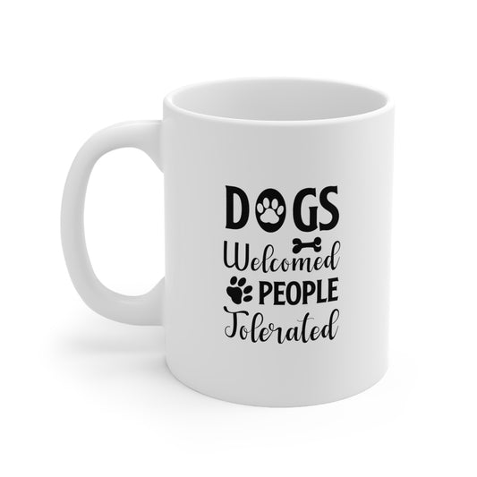 Dogs Welcome, People Tolerated, Coffee Mugs with Art, Unique Mug Designs, Custom Graphic Mugs, Artistic Coffee Cups, Trendy Mug Patterns - SaviTraviDesigns