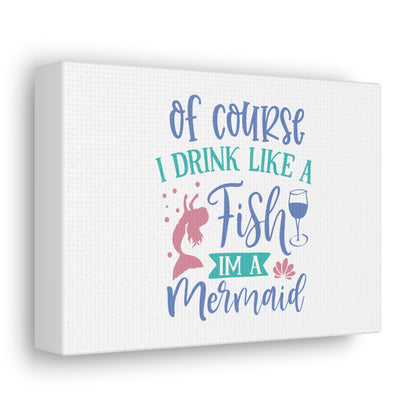 I Drink Like A Fish, I'm A Mermaid, Mermaid Wall Art, Coastal Mermaid Decor, Beach House Mermaid Signs, Nautical Mermaid Decor, Mermaid Nursery Wall Decor - SaviTraviDesigns