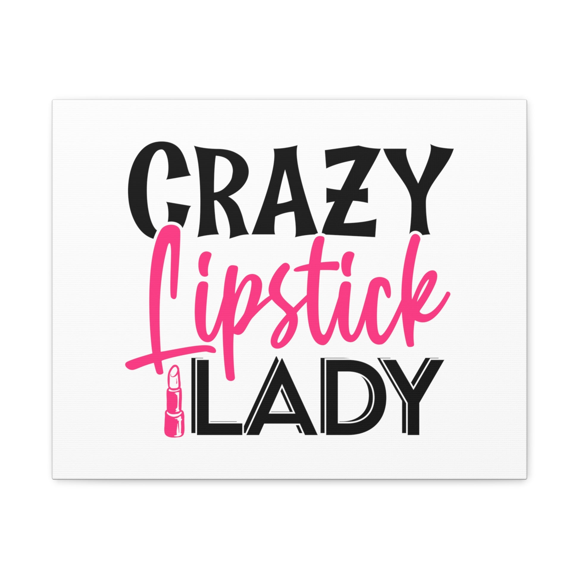 Crazy Lipstick Lady, Beauty quotes, Inspirational quotes, Motivational quotes, Positive affirmations, Self-love quotes, Inner beauty, Beauty and confidence