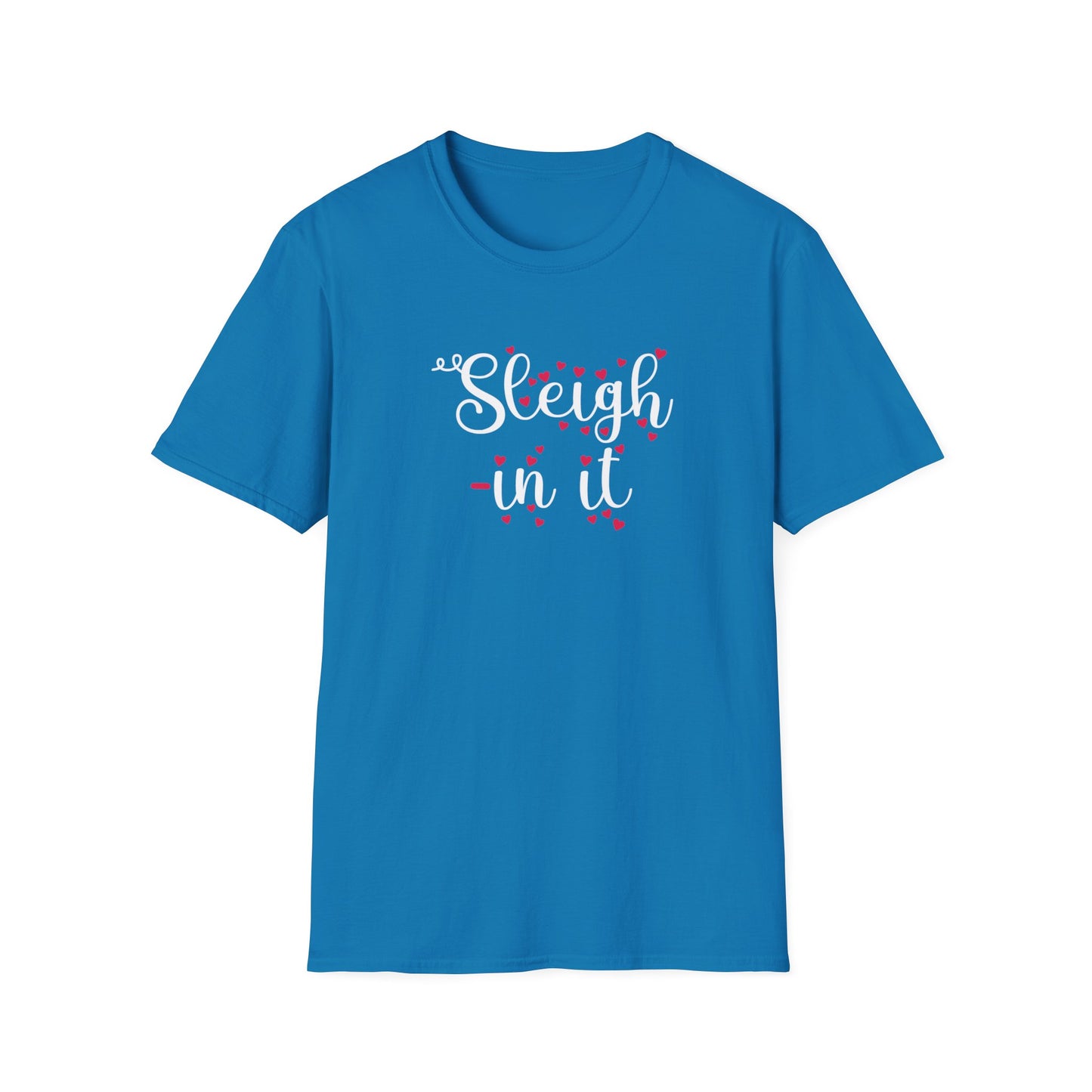 Sleigh In It Christmas Graphic T Shirt Sapphire