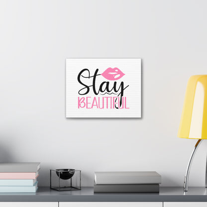 Stay Beautiful, Beauty quotes, Inspirational quotes, Motivational quotes, Positive affirmations, Self-love quotes, Inner beauty, Beauty and confidence - SaviTraviDesigns