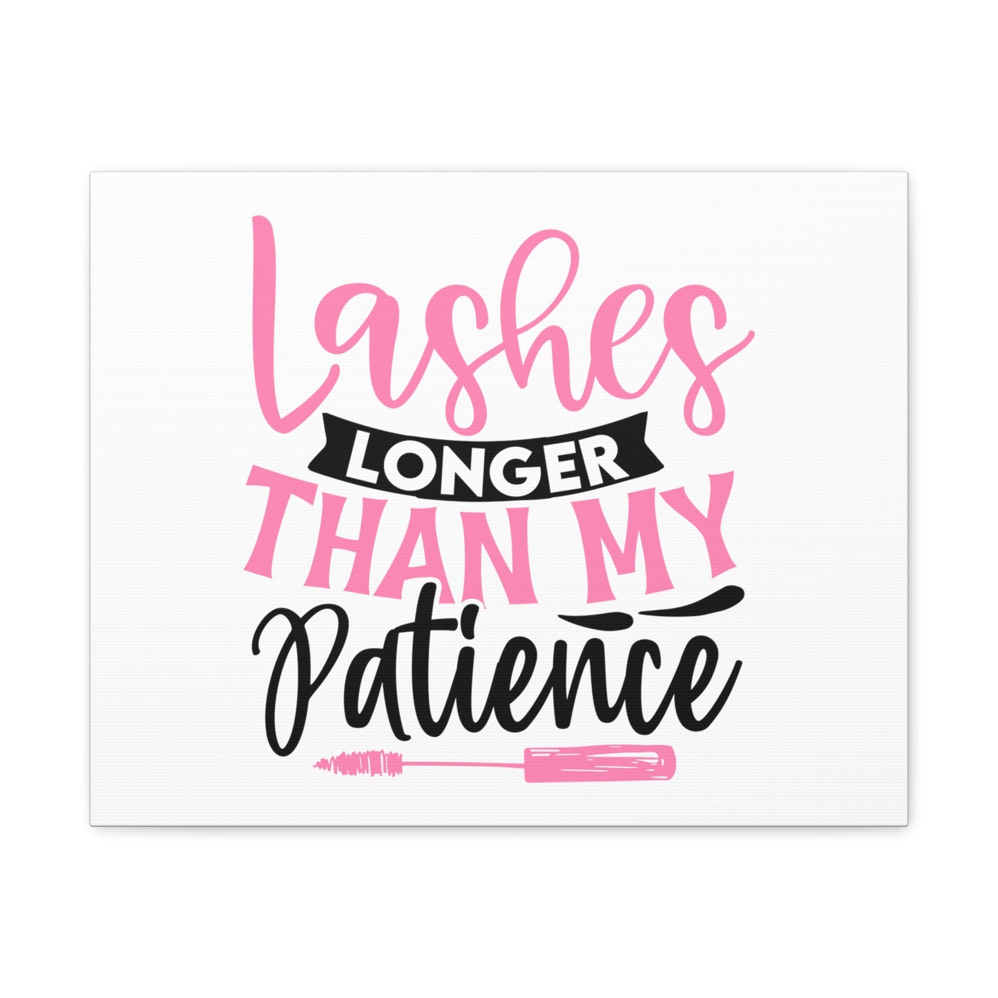 Lashes Longer Than My Patience, Daily inspiration, Beauty within, Empowering quotes, Life lessons, Inspirational sayings, Natural beauty quotes, Confidence boosters