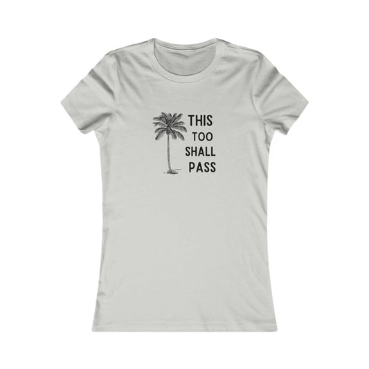 This Too Shall Pass, Inspirational Quote T-Shirt, Women's Favorite Tee, Yoga Shirt, Meditation Shirt - SaviTraviDesigns