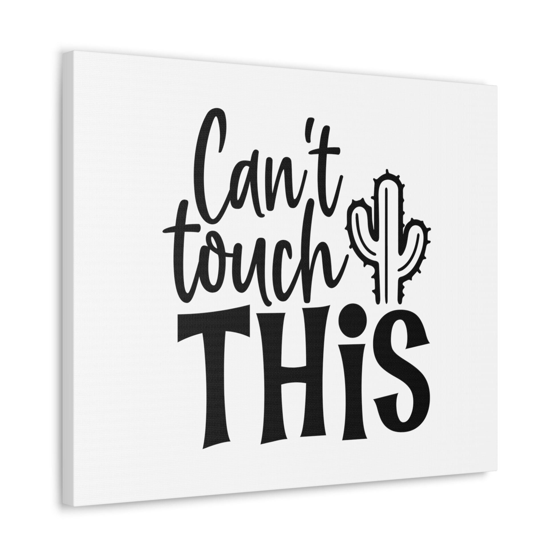 Can't Touch This, Kitchen quote canvas prints, Kitchen wall decor quotes, Kitchen canvas art, Funny kitchen quotes on canvas, Inspirational kitchen quotes