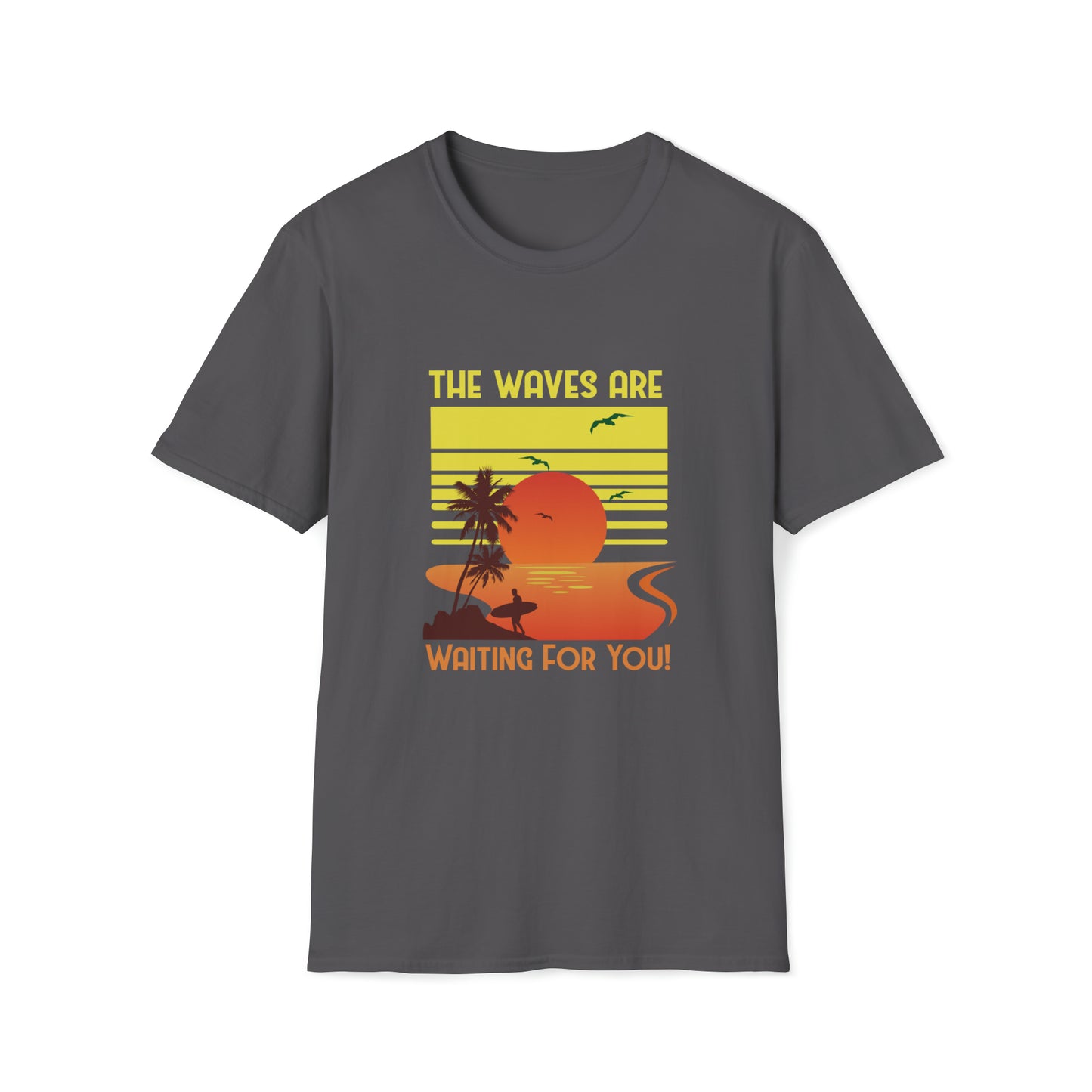 The Waves Are Waiting |Beach Lifestyle Shirts | Summer Vibe Apparel Charcoal