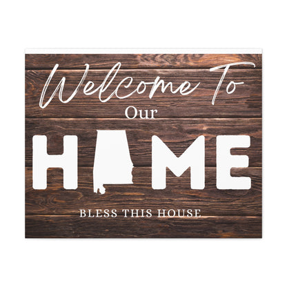 Alabama, Rustic Welcome to Our Home Sign, Our first home Sign, New Home Sign, Housewarming Gift, Personalized Home, Wood Signs, Wall Decor 30″ x 24″ Premium Gallery Wraps (1.25″)