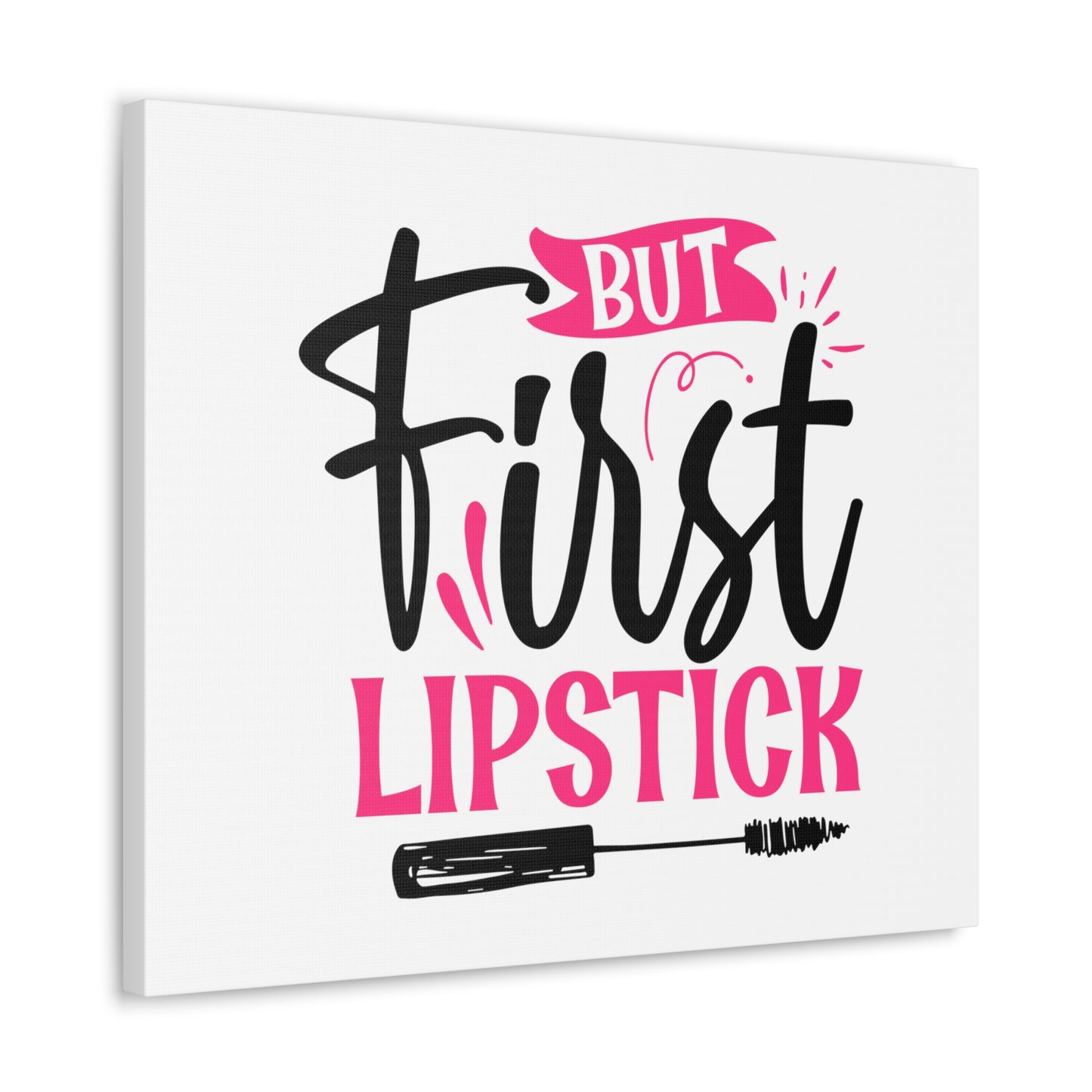 But First Lipstick, Beauty quotes, Inspirational quotes, Motivational quotes, Positive affirmations, Self-love quotes, Inner beauty, Beauty and confidence