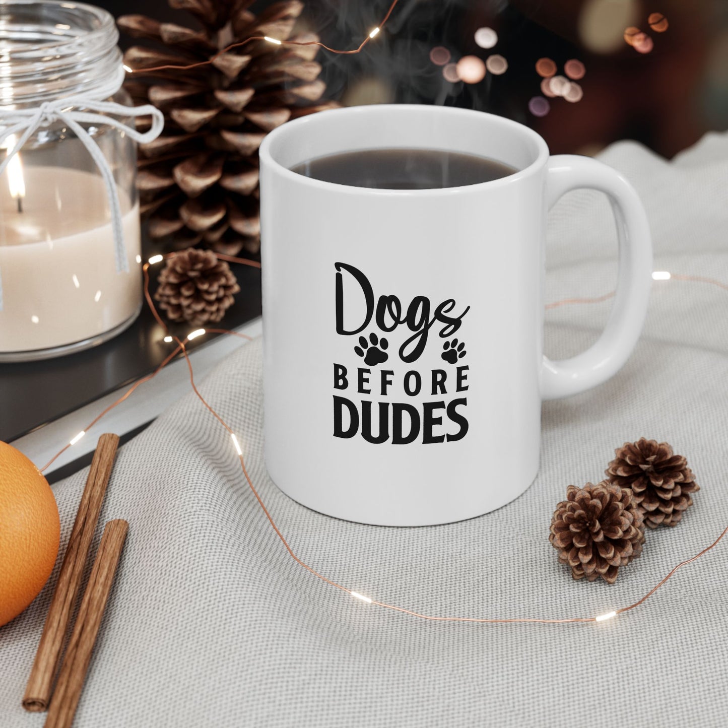 Dogs Before Dudes Coffee Mug