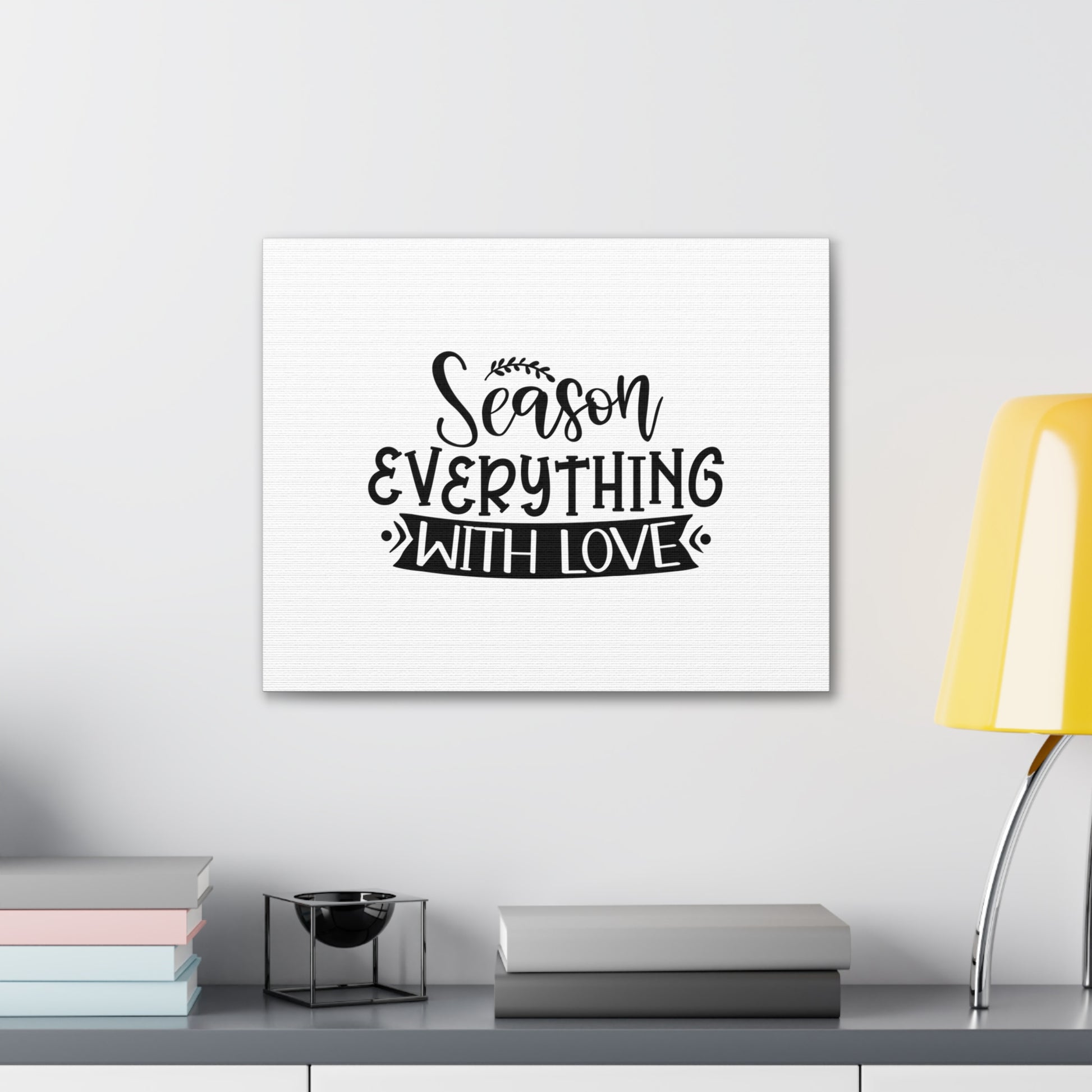 Season Everything With Love, Kitchen quote canvas prints, Kitchen wall decor quotes, Kitchen canvas art, Funny kitchen quotes on canvas, Inspirational kitchen quotes - SaviTraviDesigns