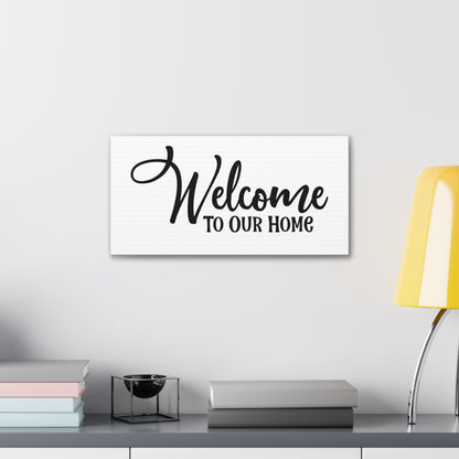 Welcome to Our Home, Home decor quotes, House and home signs, Inspirational home quotes, Home sweet home signs, Welcome home signs, Family home quotes, Living room wall quotes - SaviTraviDesigns