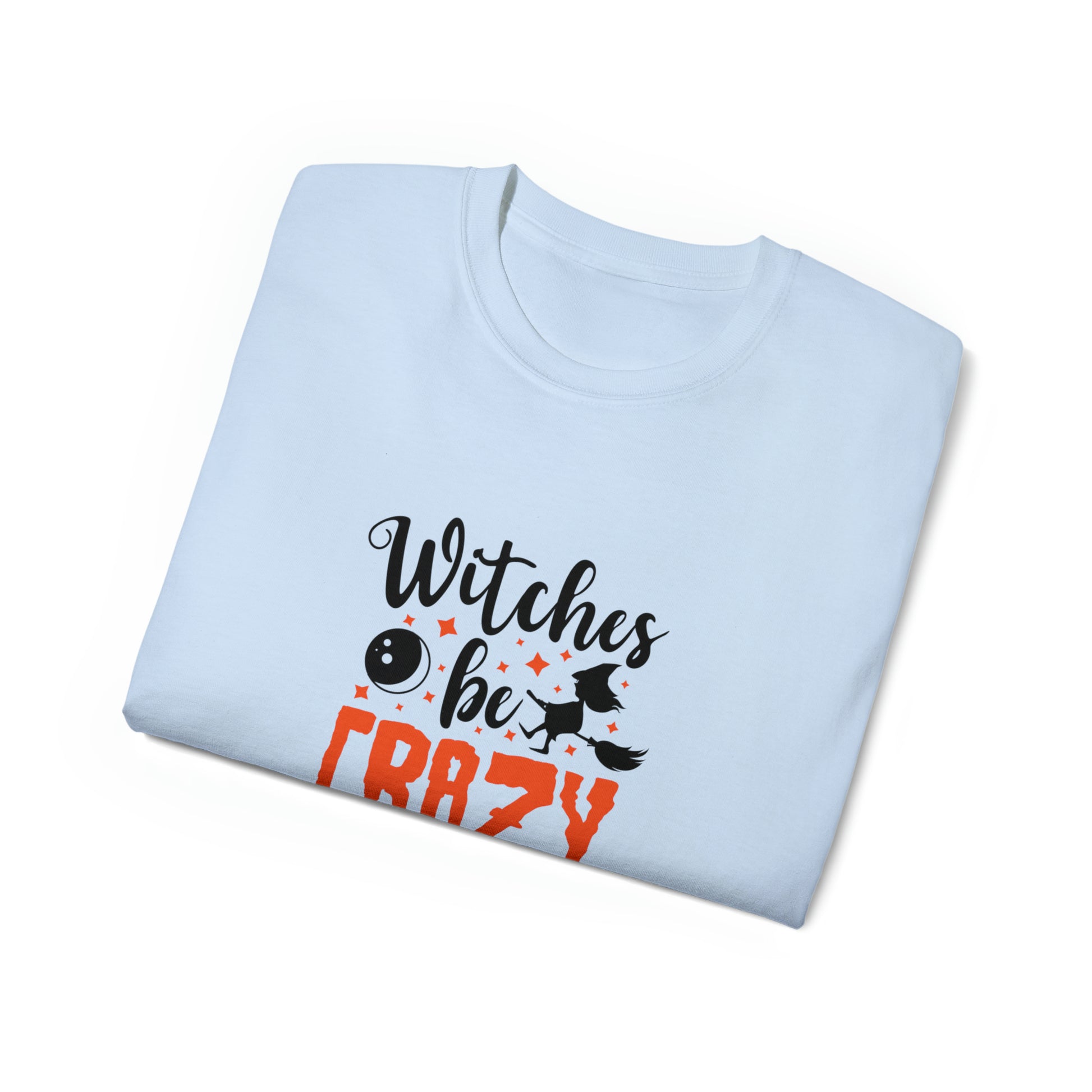 Witches Be Crazy, Halloween Graphic Shirts, Spooky Halloween Shirts, Scary Halloween Shirt Designs, Cute Halloween Graphic Tees, Funny Halloween Shirt Ideas - SaviTraviDesigns