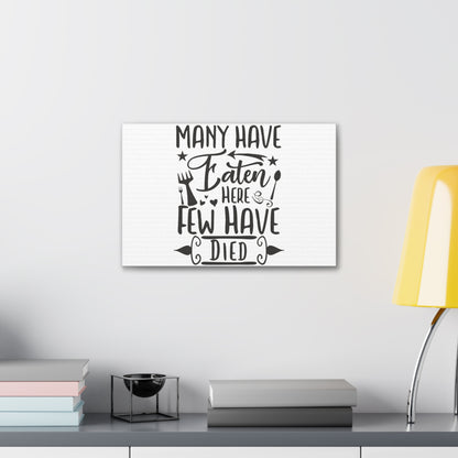 Many Have Eaten Here, Kitchen quote canvas prints, Kitchen wall decor quotes, Kitchen canvas art, Funny kitchen quotes on canvas, Inspirational kitchen quotes - SaviTraviDesigns