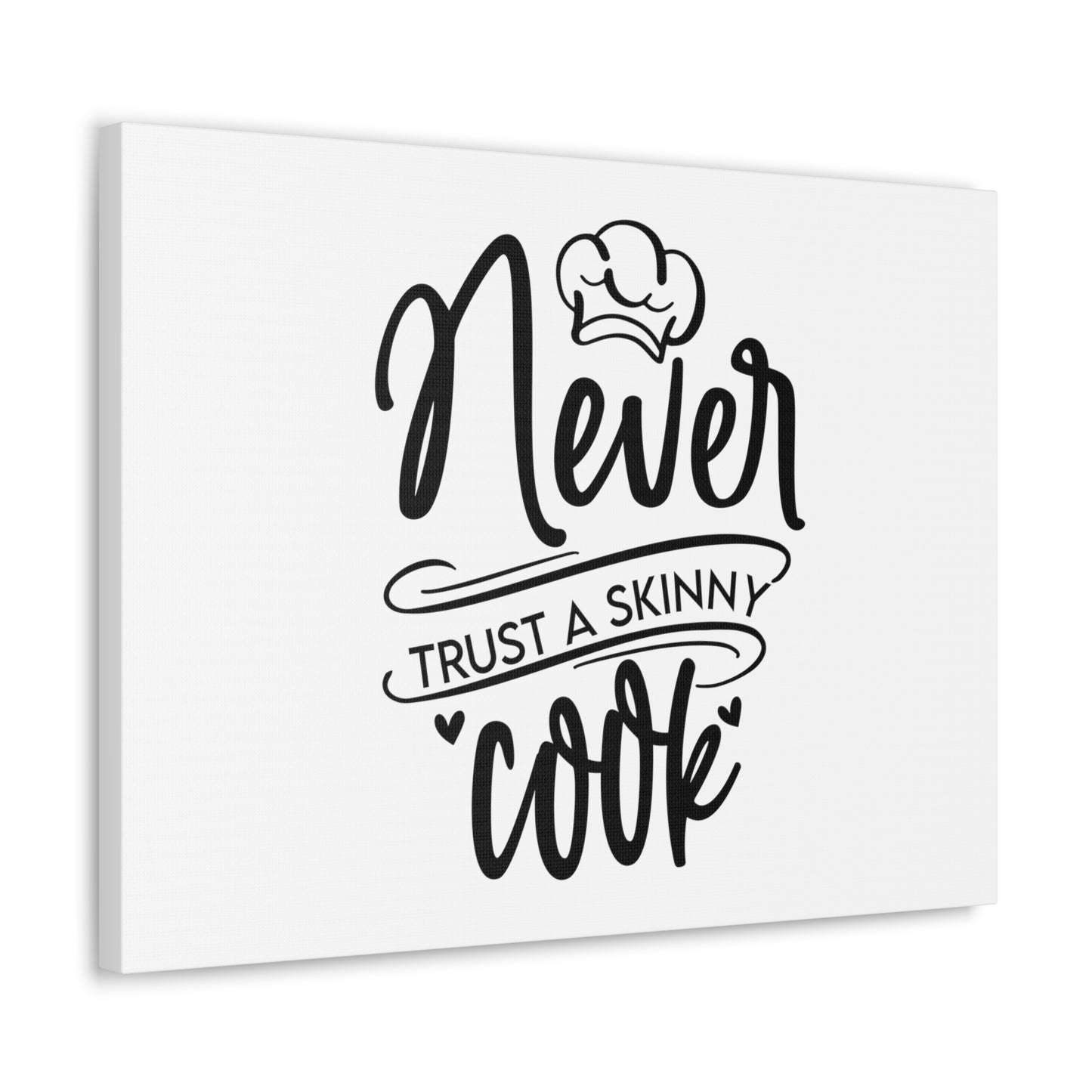 Never Trust A Skinny Cook, Kitchen quote canvas prints, Kitchen wall decor quotes, Kitchen canvas art, Funny kitchen quotes on canvas, Inspirational kitchen quotes - SaviTraviDesigns