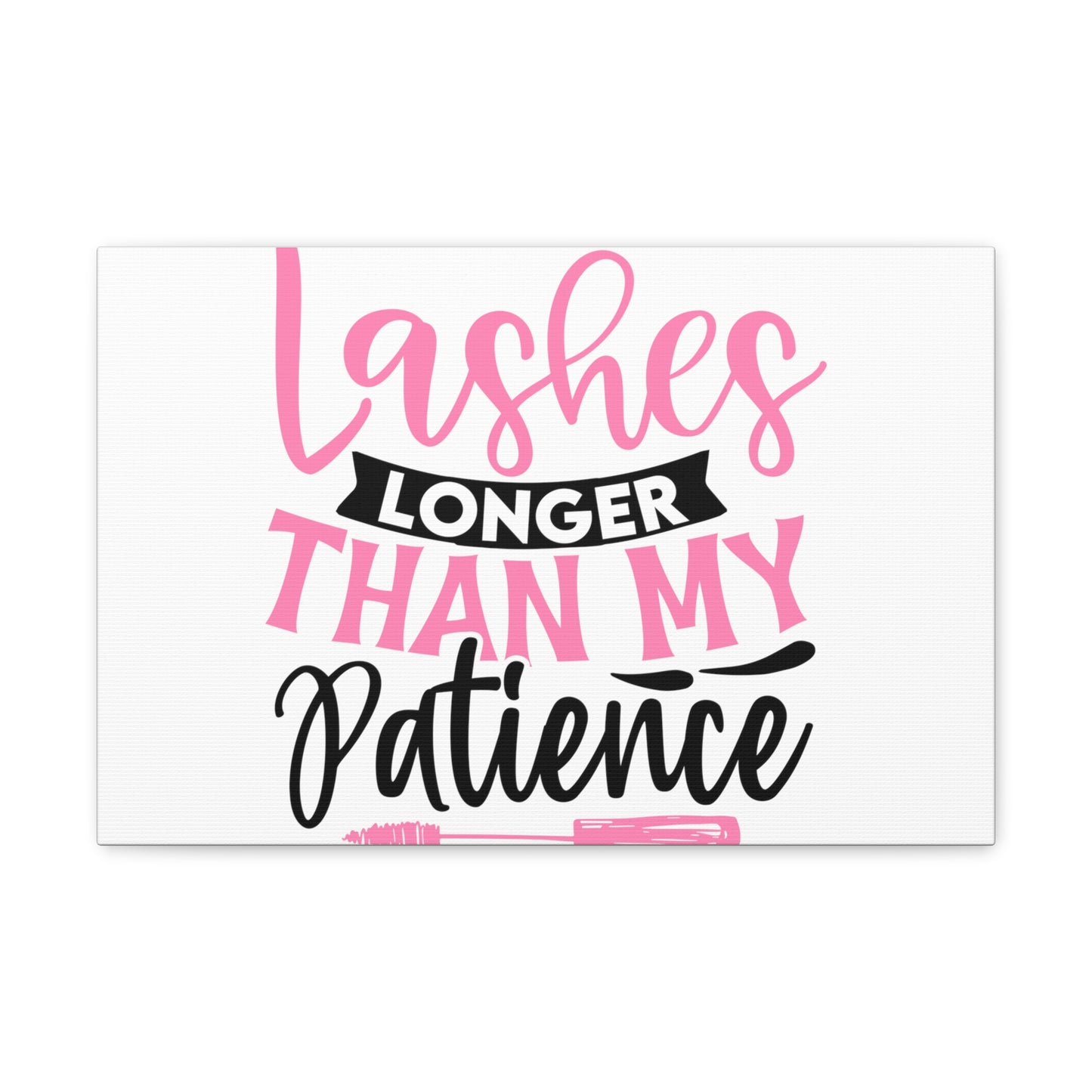 Lashes Longer Than My Patience, Daily inspiration, Beauty within, Empowering quotes, Life lessons, Inspirational sayings, Natural beauty quotes, Confidence boosters