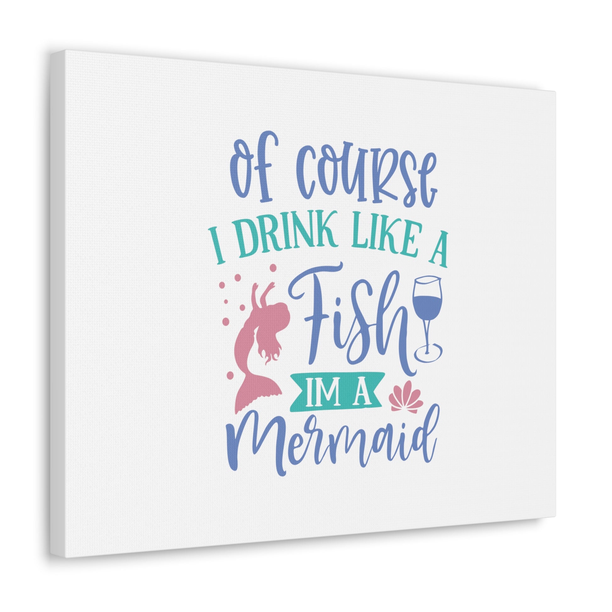 I Drink Like A Fish, I'm A Mermaid, Mermaid Wall Art, Coastal Mermaid Decor, Beach House Mermaid Signs, Nautical Mermaid Decor, Mermaid Nursery Wall Decor - SaviTraviDesigns