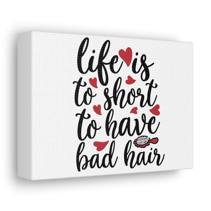 Life is too Short for Bad Hair, Beauty quotes, Inspirational quotes, Motivational quotes, Positive affirmations, Self-love quotes, Inner beauty, Beauty and confidence