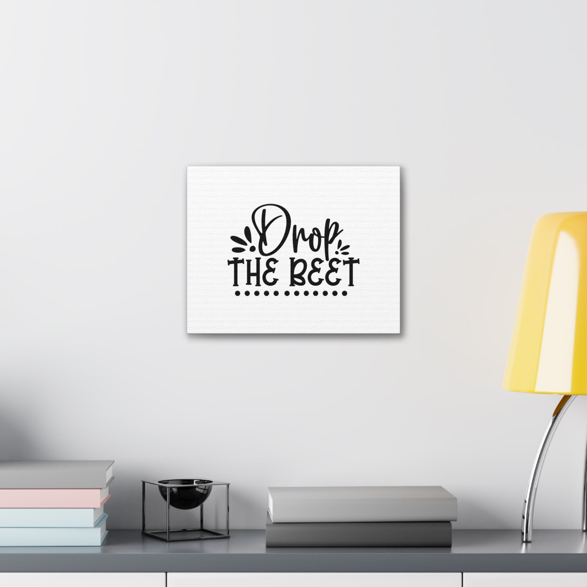 Drop The Beet, Kitchen quote canvas prints, Kitchen wall decor quotes, Kitchen canvas art, Funny kitchen quotes on canvas, Inspirational kitchen quotes