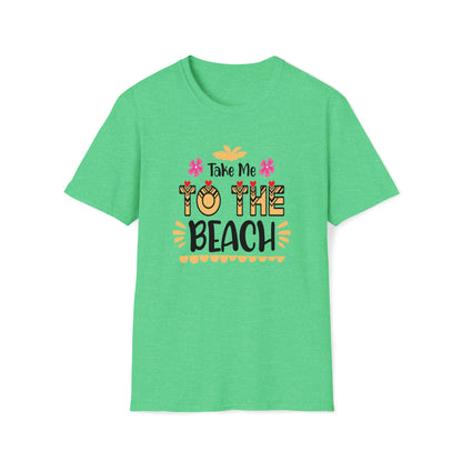 Take Me To The Beach |Beach Lifestyle Shirts | Summer Vibe Apparel Heather Irish Green