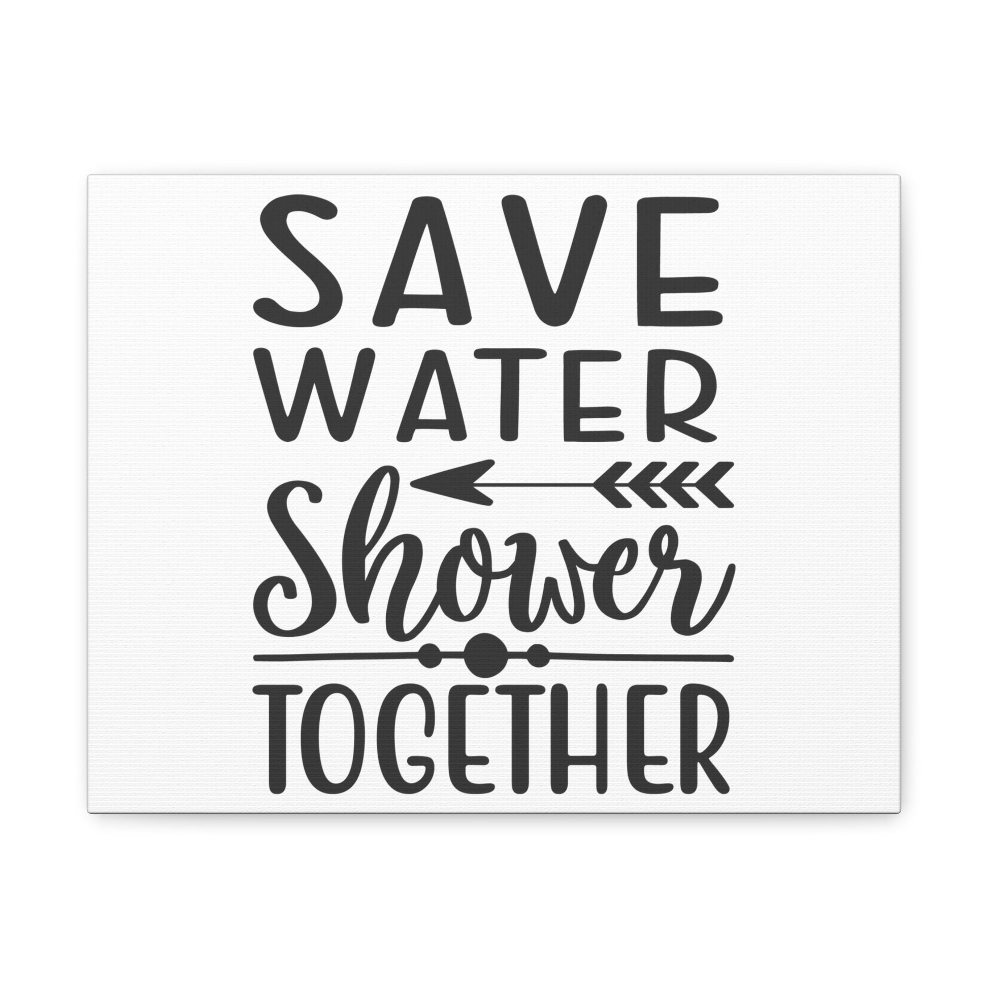 Save Water Shower Together, Rustic Bathroom Decor, Farmhouse Bathroom Signs, Modern Bathroom Wall Decor, Funny Bathroom Signs, Bathroom Wall Art Ideas - SaviTraviDesigns