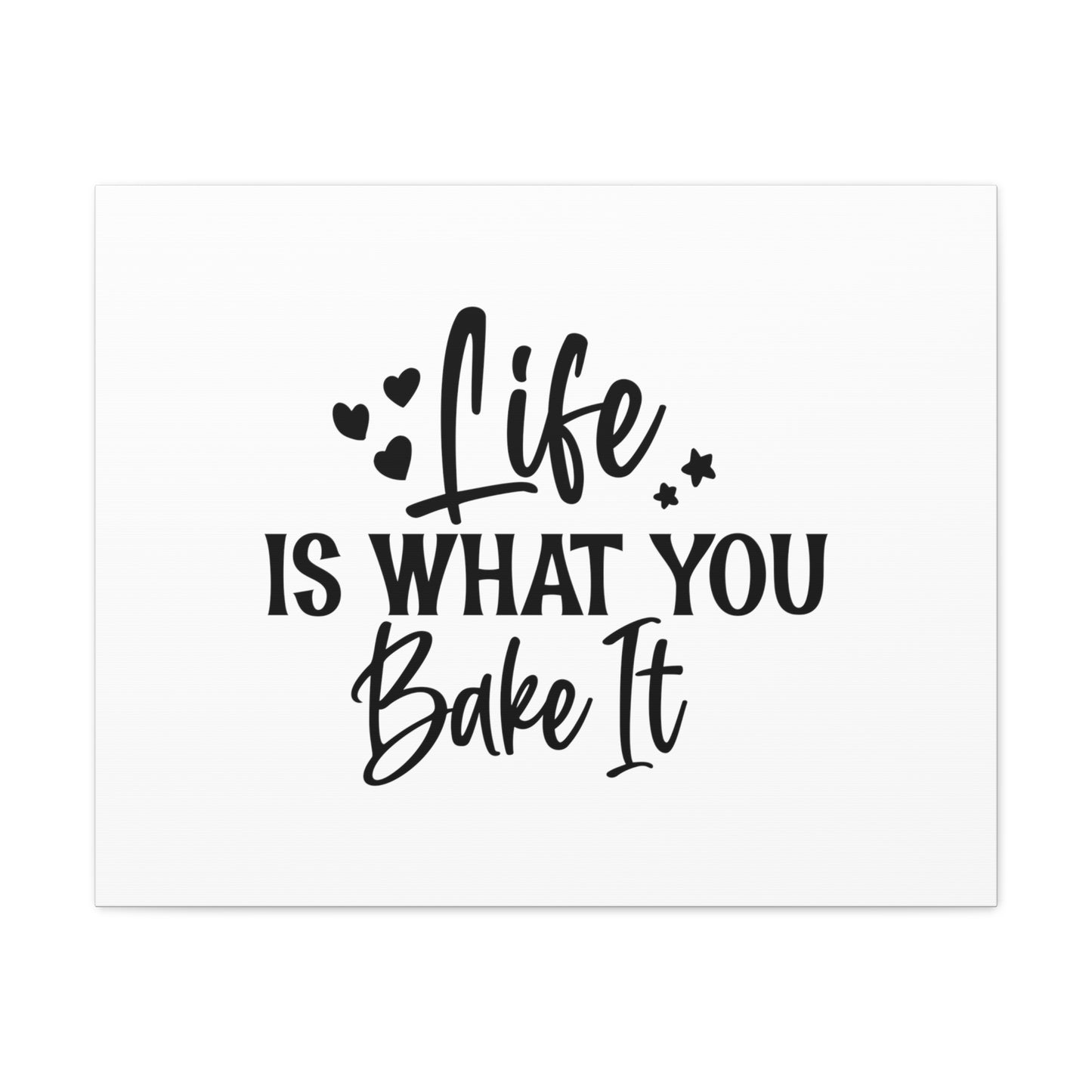 Life Is What You Bake It, Kitchen quote canvas prints, Kitchen wall decor quotes, Kitchen canvas art, Funny kitchen quotes on canvas, Inspirational kitchen quotes - SaviTraviDesigns