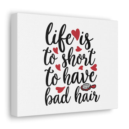 Life is too Short for Bad Hair, Beauty quotes, Inspirational quotes, Motivational quotes, Positive affirmations, Self-love quotes, Inner beauty, Beauty and confidence